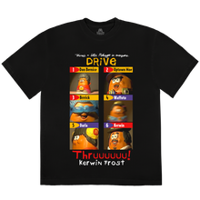 Load image into Gallery viewer, Drive Thruuuuuu! Tee
